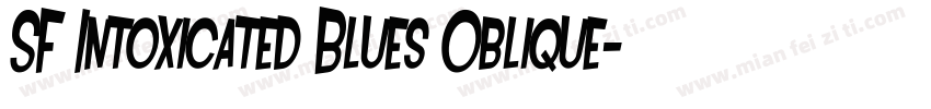 SF Intoxicated Blues Oblique字体转换